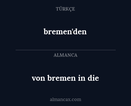 bremen'den - von bremen in die