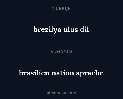 brezilya ulus dil - brasilien nation sprache