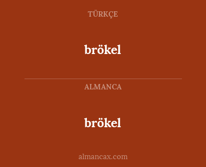brökel - brökel