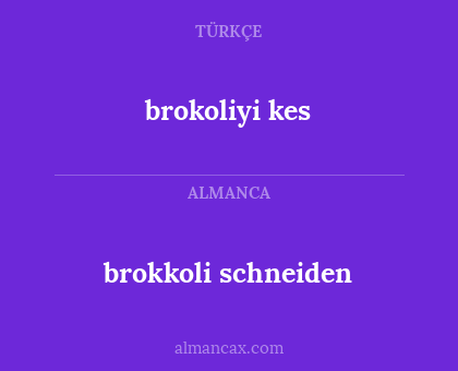 brokkoli schneiden - brokoliyi kes
