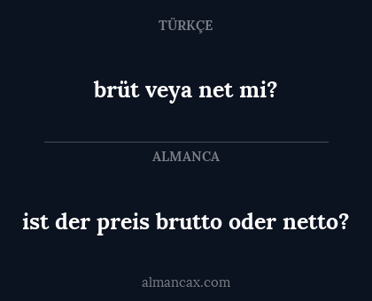 brüt veya net mi? - ist der preis brutto oder netto?