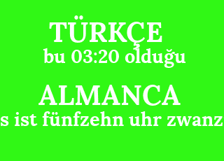 bu+03%3A20+oldu%C4%9Fu-es+ist+f%C3%BCnfzehn+uhr+zwanzig.png
