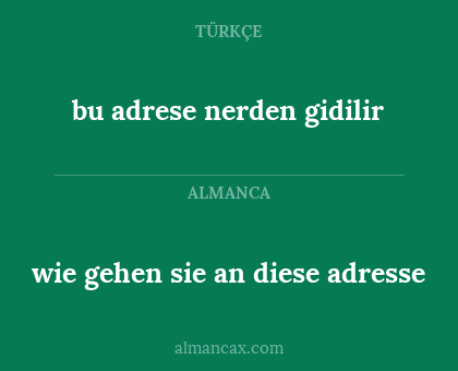 bu adrese nerden gidilir - wie gehen sie an diese adresse