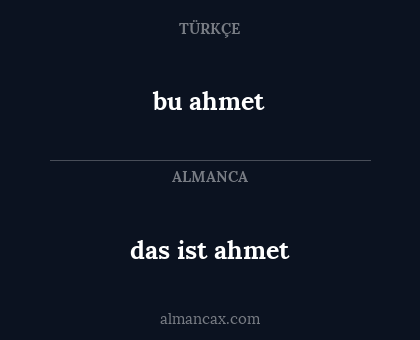 bu ahmet - das ist ahmet