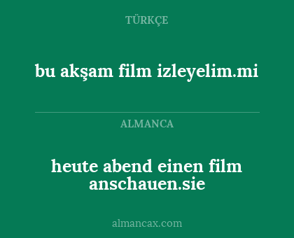 bu akşam film izleyelim.mi - heute abend einen film anschauen.sie