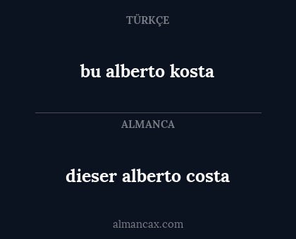 dieser alberto costa - bu alberto kosta