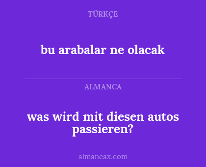 was wird mit diesen autos passieren? - bu arabalar ne olacak