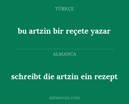 bu artzin bir reçete yazar - schreibt die artzin ein rezept