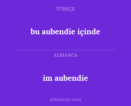 im aubendie - bu aubendie içinde