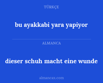 bu ayakkabi yara yapiyor - dieser schuh macht eine wunde