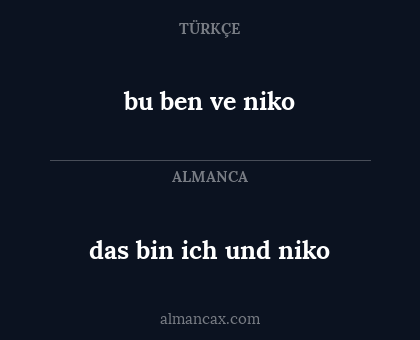 das bin ich und niko - bu ben ve niko