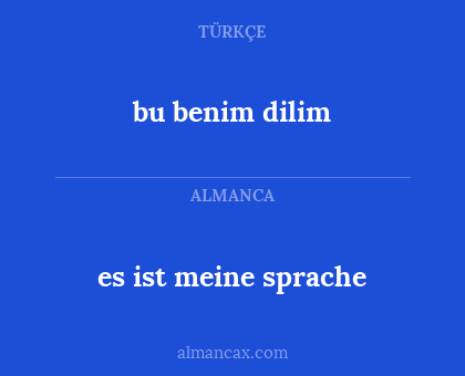 bu benim dilim - es ist meine sprache