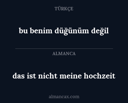das ist nicht meine hochzeit - bu benim düğünüm değil