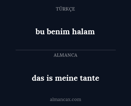 das is meine tante - bu benim halam