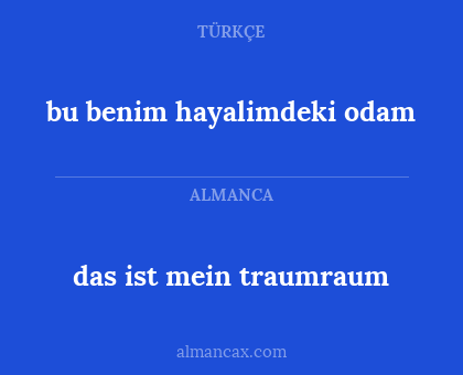 das ist mein traumraum - bu benim hayalimdeki odam