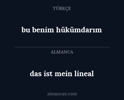 bu benim hükümdarım - das ist mein lineal