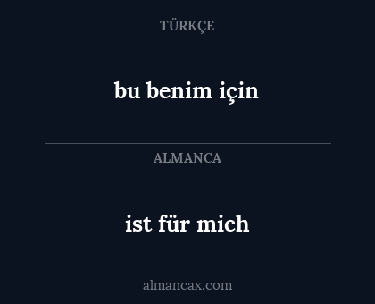 bu benim için - ist für mich