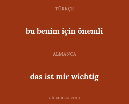 das ist mir wichtig - bu benim için önemli