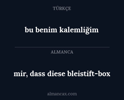 mir, dass diese bleistift-box - bu benim kalemliğim