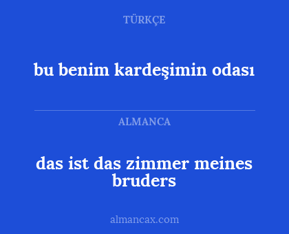 das ist das zimmer meines bruders - bu benim kardeşimin odası