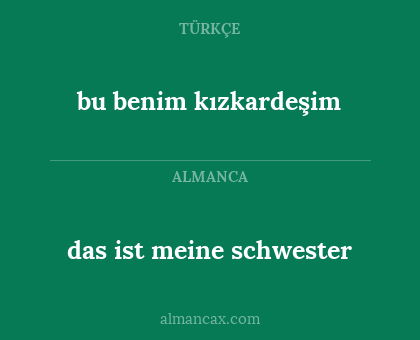 bu benim kızkardeşim - das ist meine schwester