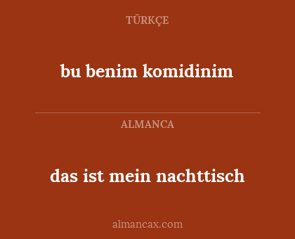 bu benim komidinim - das ist mein nachttisch