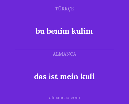 bu benim kulim - das ist mein kuli