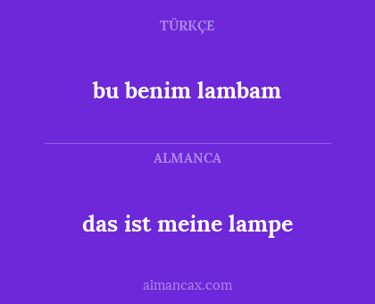 bu benim lambam - das ist meine lampe