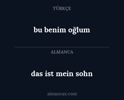 bu benim oğlum - das ist mein sohn