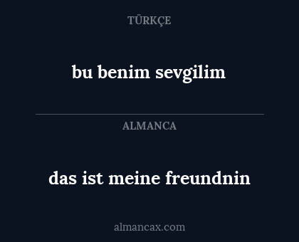 bu benim sevgilim - das ist meine freundnin