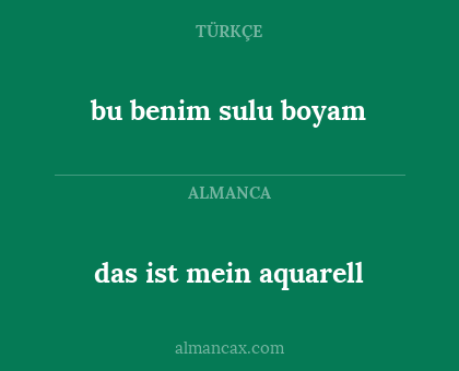 bu benim sulu boyam - das ist mein aquarell