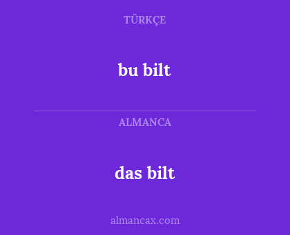 das bilt - bu bilt
