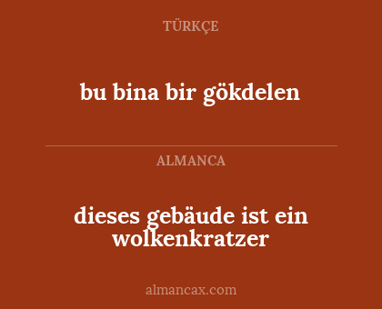 dieses gebäude ist ein wolkenkratzer - bu bina bir gökdelen