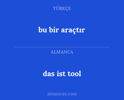 bu bir araçtır - das ist tool