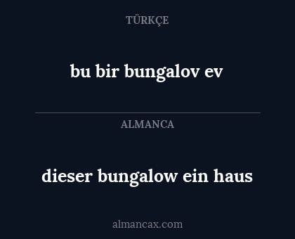 dieser bungalow ein haus - bu bir bungalov ev