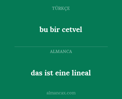 bu bir cetvel - das ist eine lineal