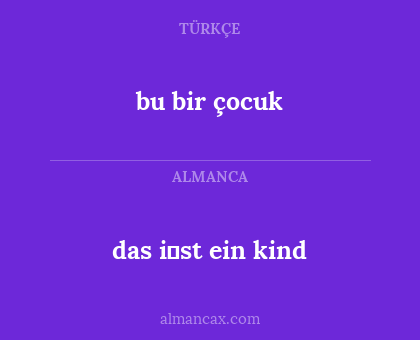 bu bir çocuk - das i̇st ein kind