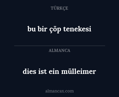 dies ist ein mülleimer - bu bir çöp tenekesi