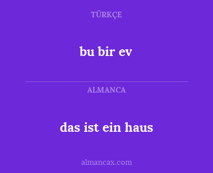 bu bir ev - das ist ein haus