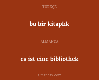 es ist eine bibliothek - bu bir kitaplık