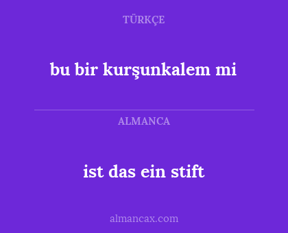bu bir kurşunkalem mi - ist das ein stift