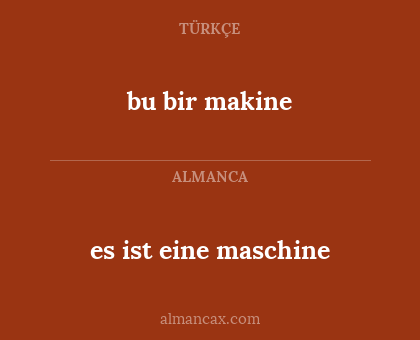 bu bir makine - es ist eine maschine
