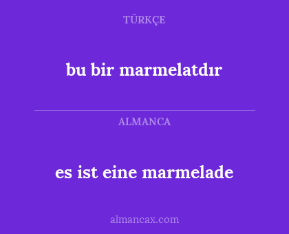bu bir marmelatdır - es ist eine marmelade