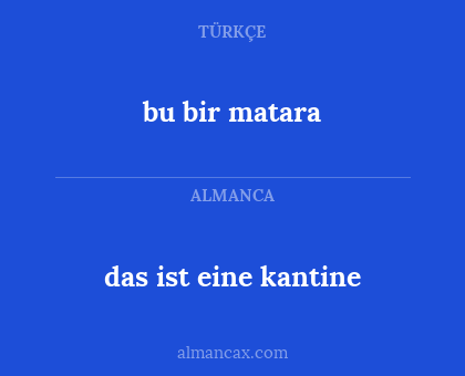bu bir matara - das ist eine kantine