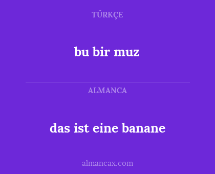 bu bir muz - das ist eine banane