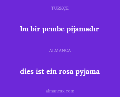 dies ist ein rosa pyjama - bu bir pembe pijamadır