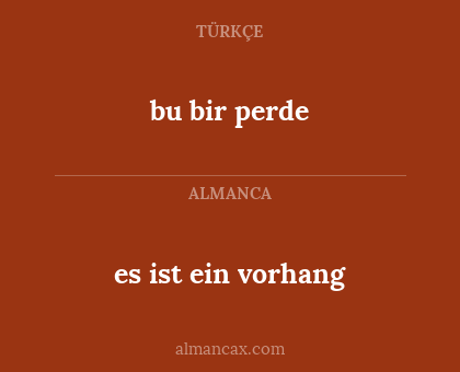 bu bir perde - es ist ein vorhang