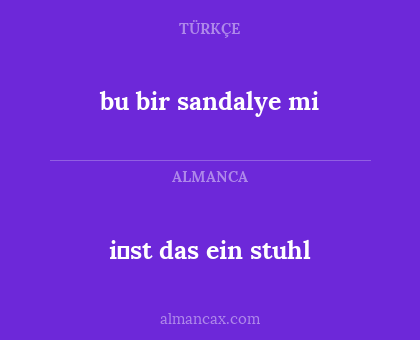 bu bir sandalye mi - i̇st das ein stuhl