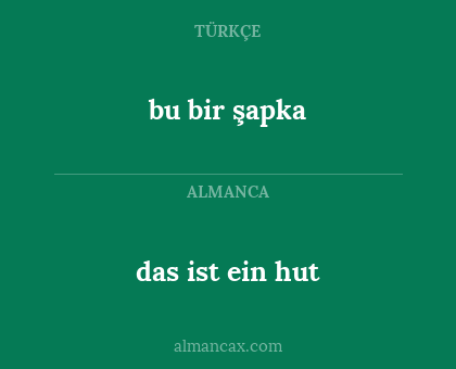 bu bir şapka - das ist ein hut