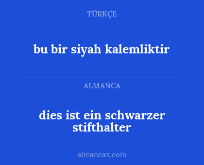 dies ist ein schwarzer stifthalter - bu bir siyah kalemliktir